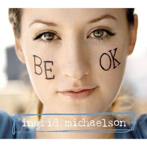 Ingrid Michaelson - Be OK  CD